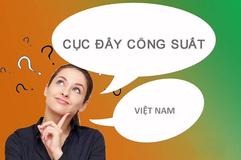 Giới thiệu tổng quan về cục đẩy công suất Việt Nam